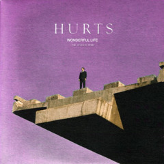 Hurts - Wonderful Life (JVK Studios Remix)