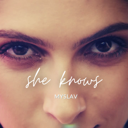myslav - she knows