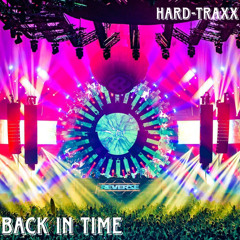 Back In Time By Hard-Traxx