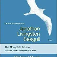 [PDF] ✔️ eBooks Jonathan Livingston Seagull: The Complete Edition Full Audiobook
