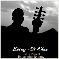 Indian Classical Music I Shiraz Ali Khan I Raga Ahir Bhairav I Morning Ragas
