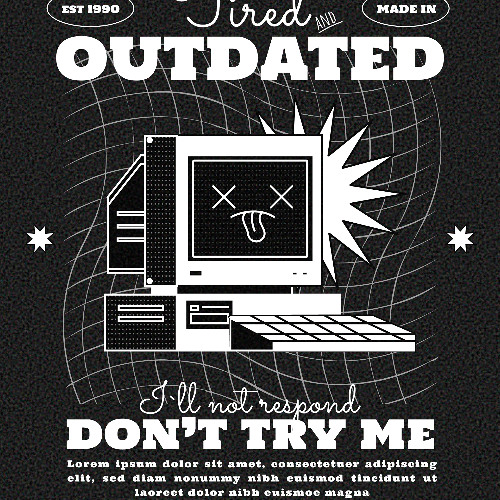Nostalgic Outdated