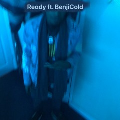 Ready Ft. BenjiCold (Prod. IgilanoDean)