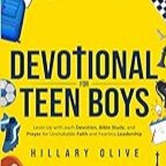 Get FREE B.o.o.k Devotional For Teen Boys: Level Up with each Devotion, Bible Study, and Prayer fo