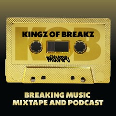 Kings Of Breakz (Mixtape) Vol. 2