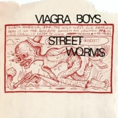 I Ain't Living Long Like This - Viagra Boys