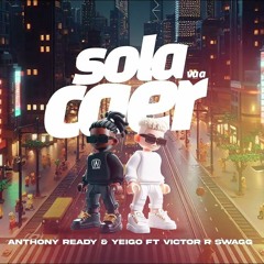 Anthony Ready & Yeigo - Sola Va A Caer (Álvaro Rguez Hype Intro) FREE DL