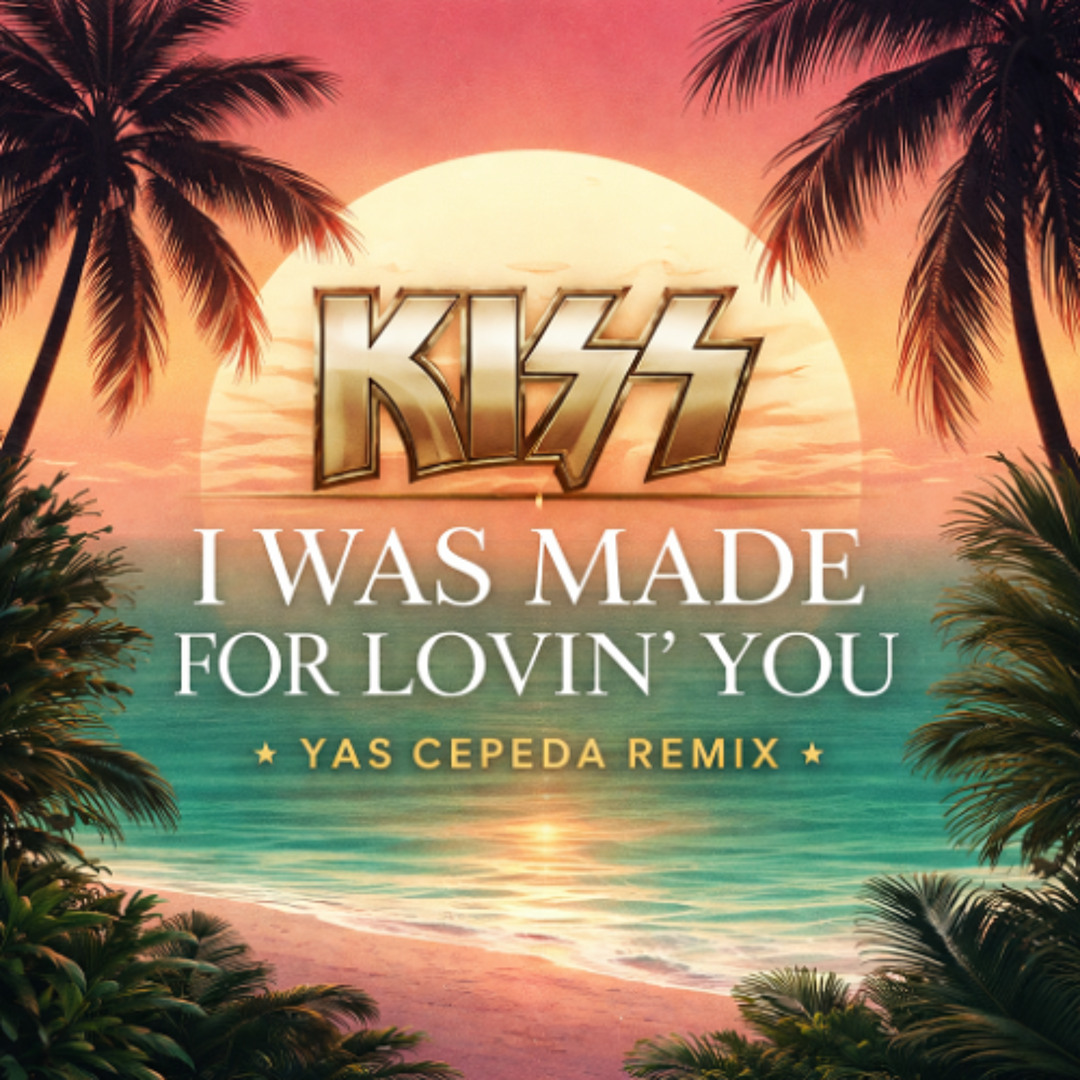 Stream Kiss - I Was Made For Lovin' You ( Yas Cepeda Remix ) by
