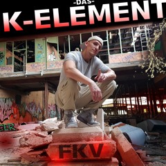 Flowkombinationsvater ! Das K lebt ! Kontra K ? DissTrack in Arbeit