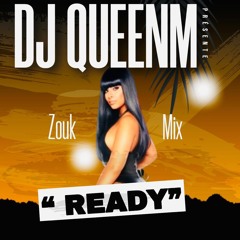 Dj QueenM -Ready?- Zouk rétro live