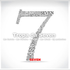 Tropa da Seven