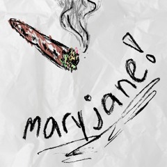 maryjane! (feat. kennedyxoxo)