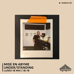 La Mise en Abyme - Egregore