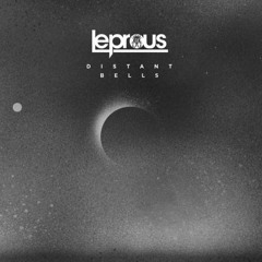 Leprous - Distant Bells