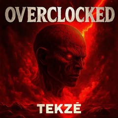 OVERCLOCKED [FREE DL]
