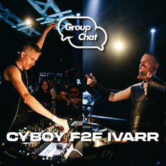 IVARR FACE 2 FACE CYBOY LIVE @ GROUP CHAT LA