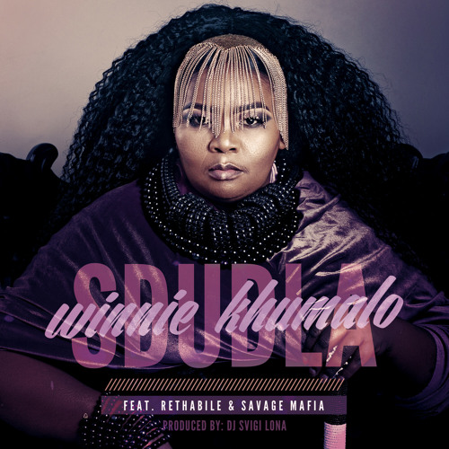 Sdudla (feat. Rethabile Khumalo & Savage Mafia)