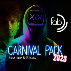 FabDeeJay - CARNIVAL PACK 2023 (MASHUP & REMIX PACK)