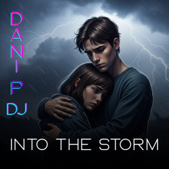 Into The Storm Original Mix