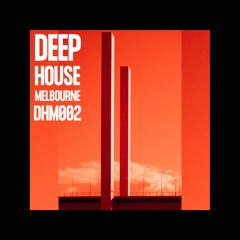 Deep House Melbourne 002  - OLIIV