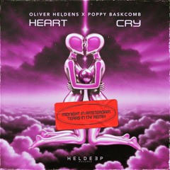 Oliver Heldens & Poppy Baskcomb - Heart Cry (Midnight in Amsterdam 'Tears in 174' Remix)