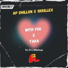 With You (DJ G-L Taka Edit)