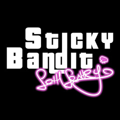 Sticky Bandit