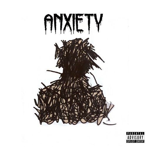 ANXIETY(Prod.WyattCole)