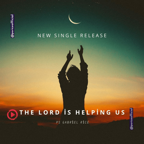 The - Lord - Is - Helping - Us