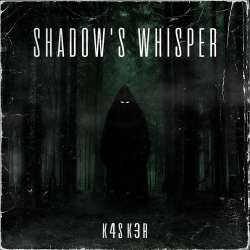 Kasker - Shadow's Whisper