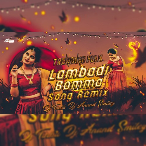 LAMBADI BOMMA - SINGER A.CLEMENT - (LATEST NEW FOLK SONG) - REMIX - DJ ANAND SMILEY×DJ TINKU