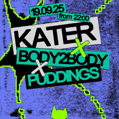 BUTTY for BODY2BODY x PUDDINGS @ KATER club Berlin