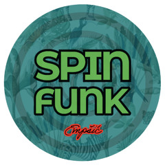 SPIN FUNK    |    スピンファンク