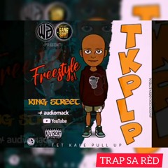 KING STREET - TET KALE PULL UP OFFICIAL AUDIO FREESTYLE _1(MP3_320K)