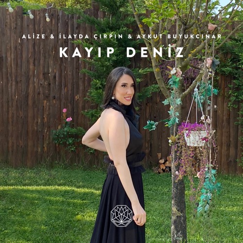 Alize & İlayda Çırpın & Aykut Buyukcinar - Kayıp Deniz (Extended Mix)
