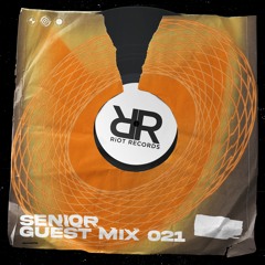 Riot Records Mix 021: Senior