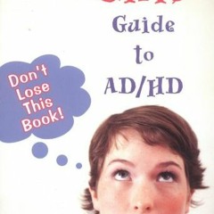 [Access] KINDLE PDF EBOOK EPUB The Girls' Guide To AD/HD: Don't Lose This Book! by  Beth Walker 📗