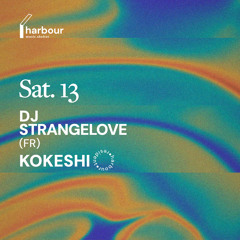 Kokeshi b2b Dj Strangelove all morning long at Harbour, Lisbon - 13.09.2025