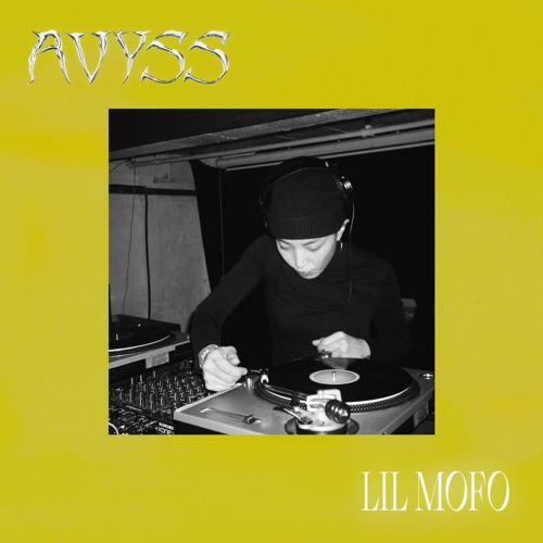 AVYSS Mix 13 : LIL MOFO