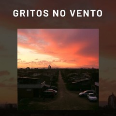 Gritos no Vento (2)
