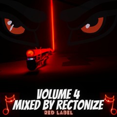 REDLABEL Volume 4. Mixed By 'Rectonize'