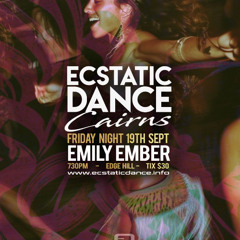 🔥 Ecstatic Dance CAIRNS 19 Sept 2025