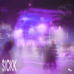 $ickk*~ [LYRIC VIDEO OUT NOW!]