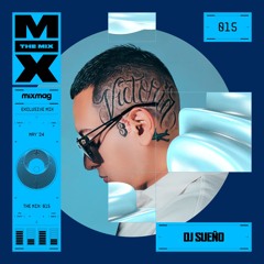 The Mix 015: DJ Sueño