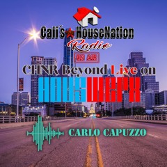 Day 2 CHNR Beyond Live On Houswerx W/ Carlo Capuzzo