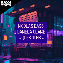 Nicolas Bassi Feat Daniela Claire - Questions