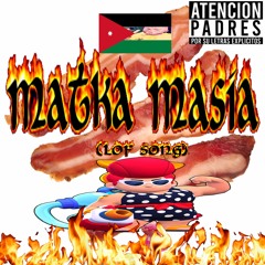 MatkaMasia(lof song)