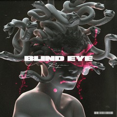 Blind Eye (Prod. by CXDY)