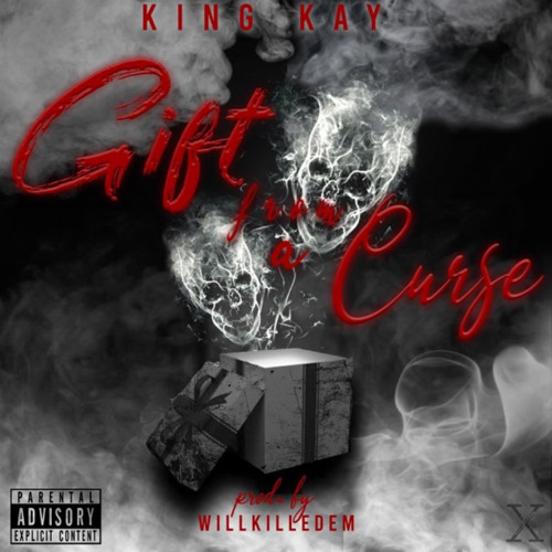 King Kay - Curse From a Blessing