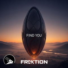 Fr4ktion - Find You